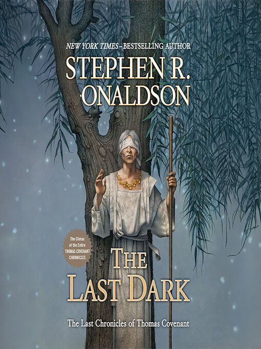 Title details for The Last Dark by Stephen R. Donaldson - Wait list